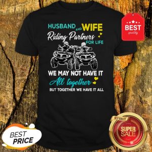 Husband And Wife Riding ATVS Partners For Life Together Shirt