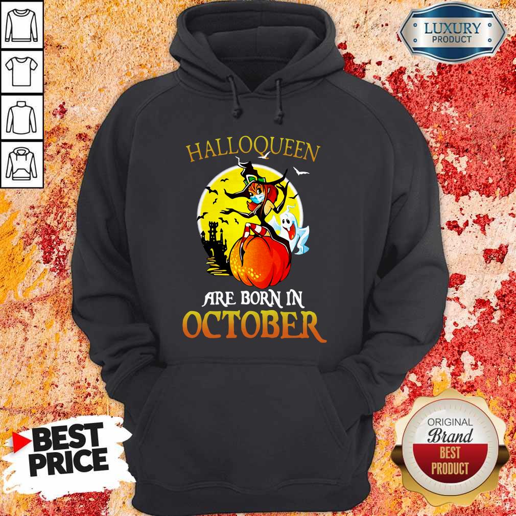 Halloqueen Witch Mask Are Born In October Halloween Shirt