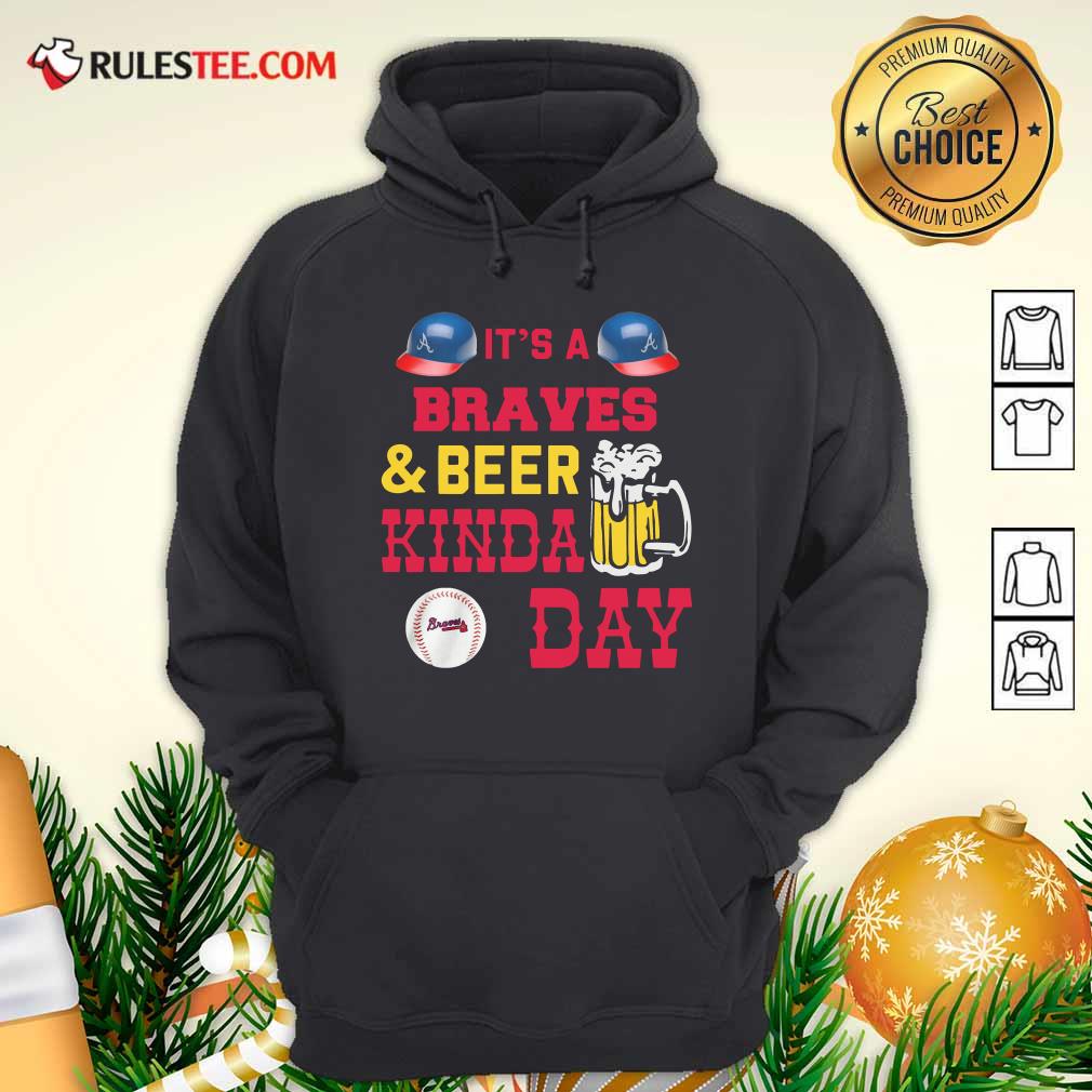 Happy It’s A Atlanta Braves And Beer Kinda Day Shirt