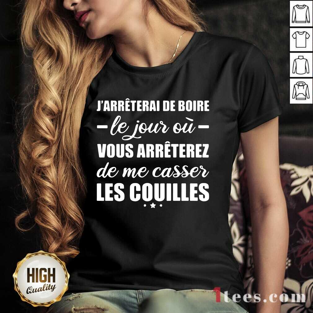happy-jarreterai-de-boire-le-jous-ou-vous-arreterez-de-me-casser-les-v-neck.jpg