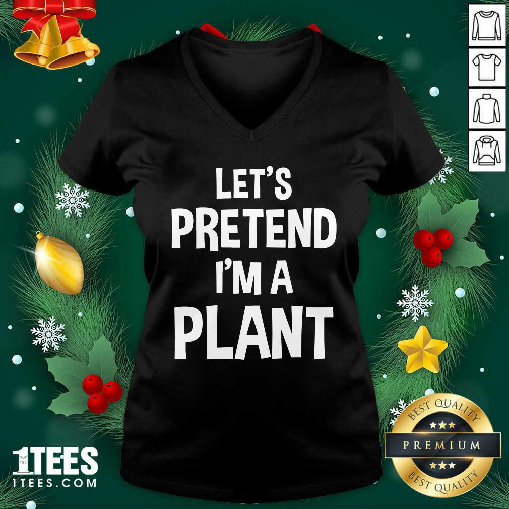 Happy Let’s Pretend I’m A Plant Halloween Shirt