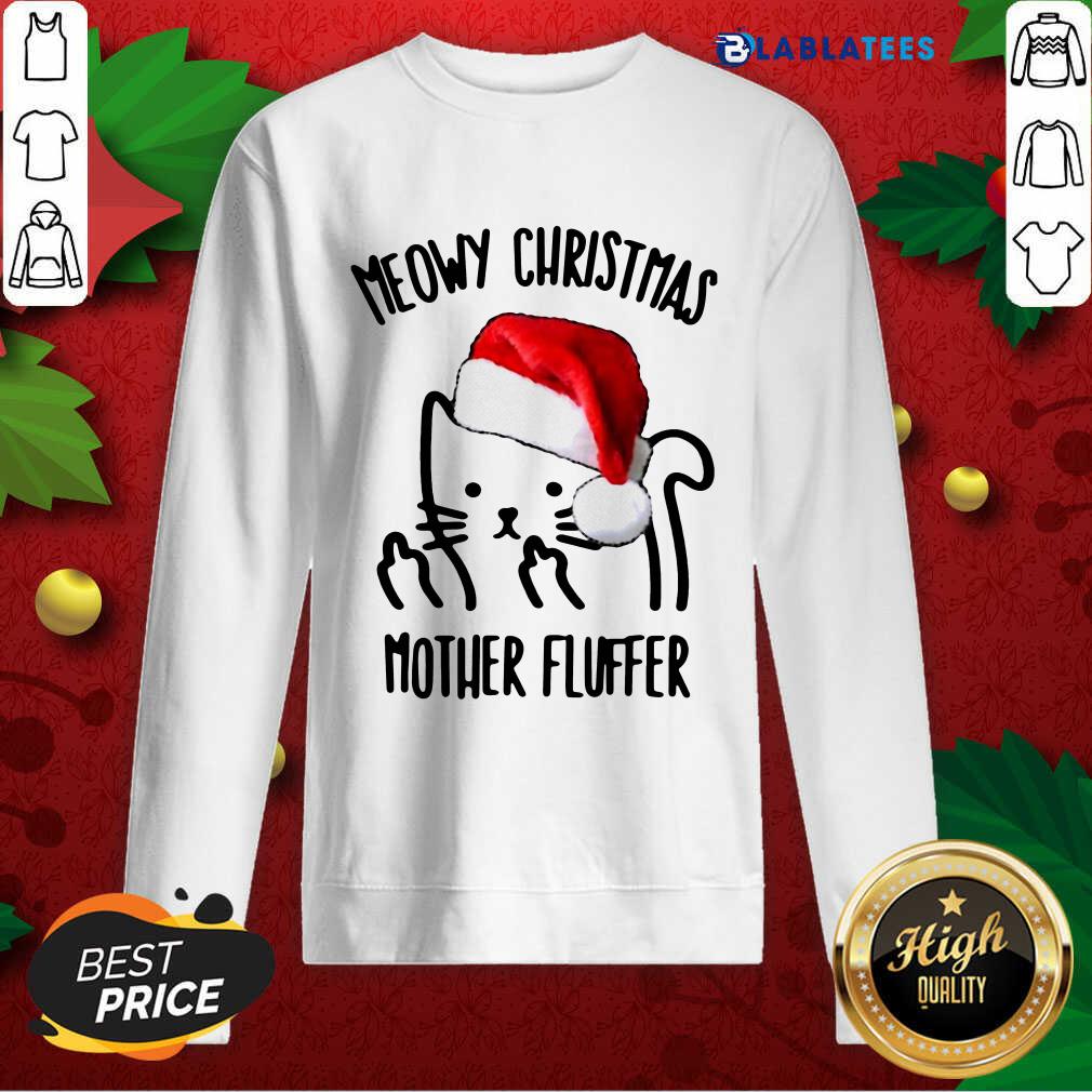 Happy Meowy Christmas Mother Fluffer Shirt