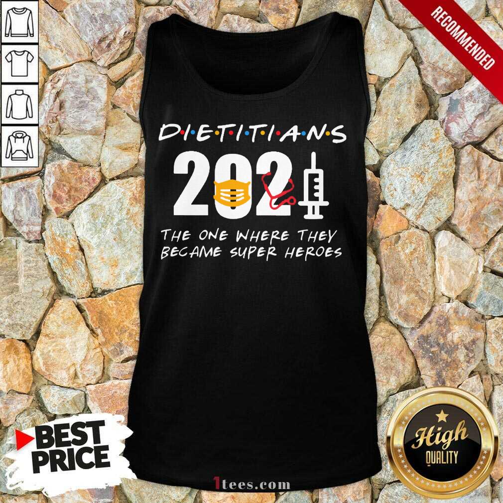 Happy Pretty Dietitians 2021 SuperHeroes Shirt