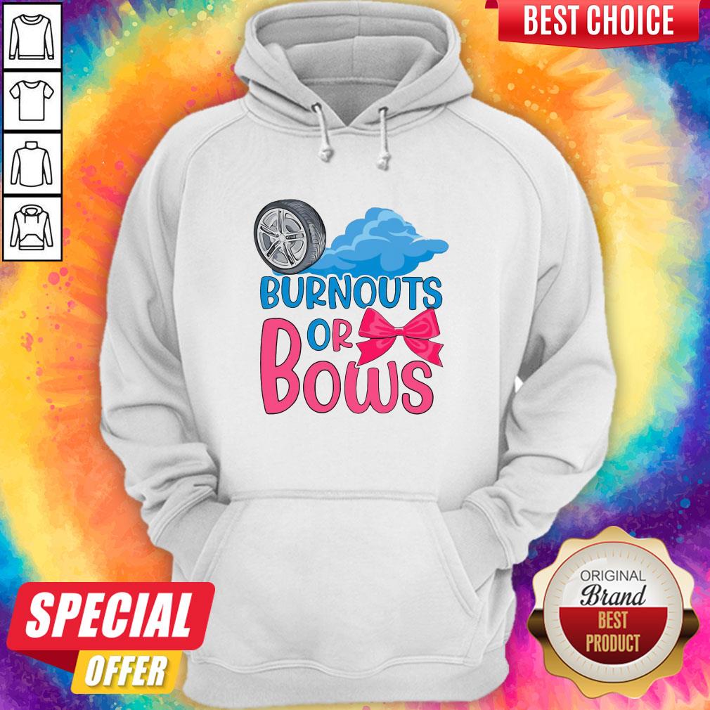 Nice Burnouts Or Bows Gender Reveal Shirt