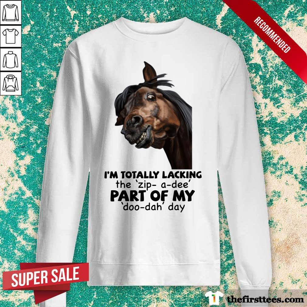 Horse I'm Totally Lacking Part Of My Shirt