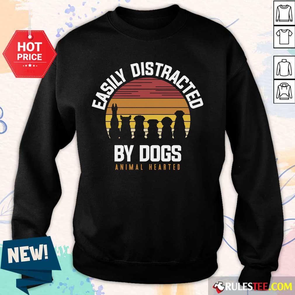 Hot Easily Distracted By Dogs Animal Hearted Vintage Shirt