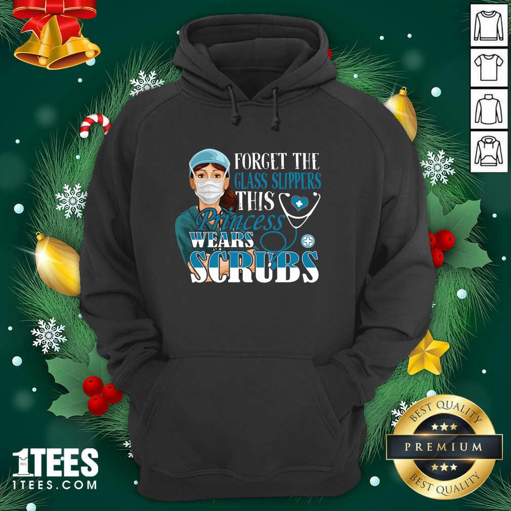 Hot Forget The Glass Slippers This Princess Wears Scrubs Nurse Shirt