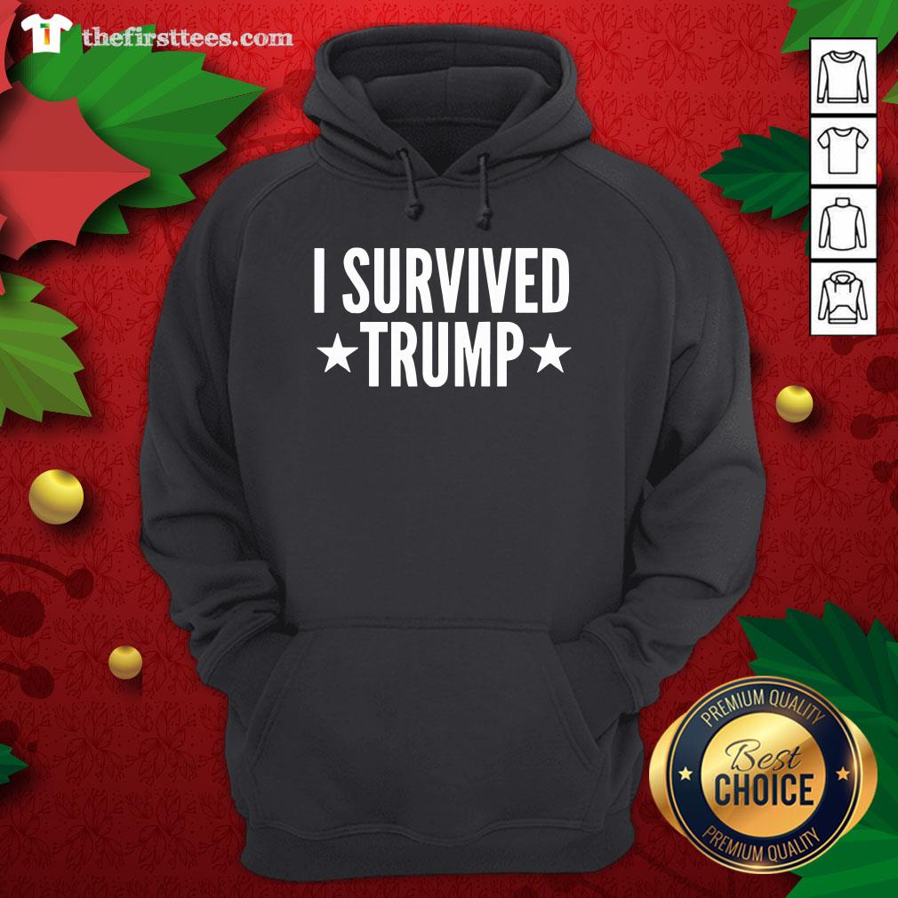 Hot I Survived Trump Funny Shirt