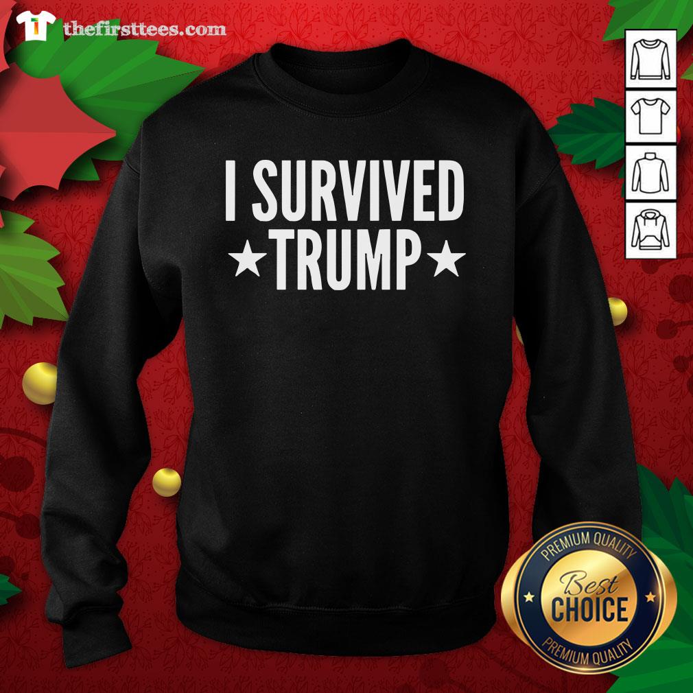Hot I Survived Trump Funny Shirt