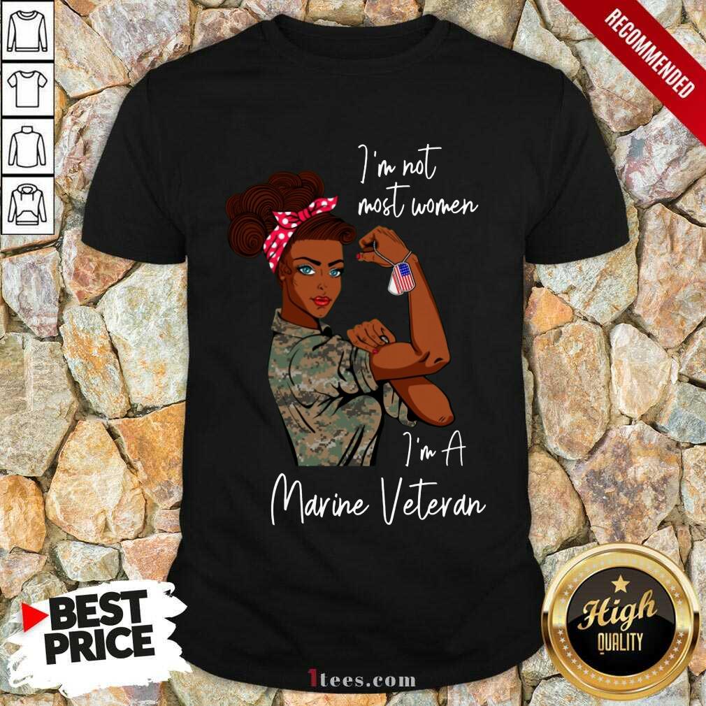 Hot Im Am Most Women Im A Marive Vaterdn Shirt