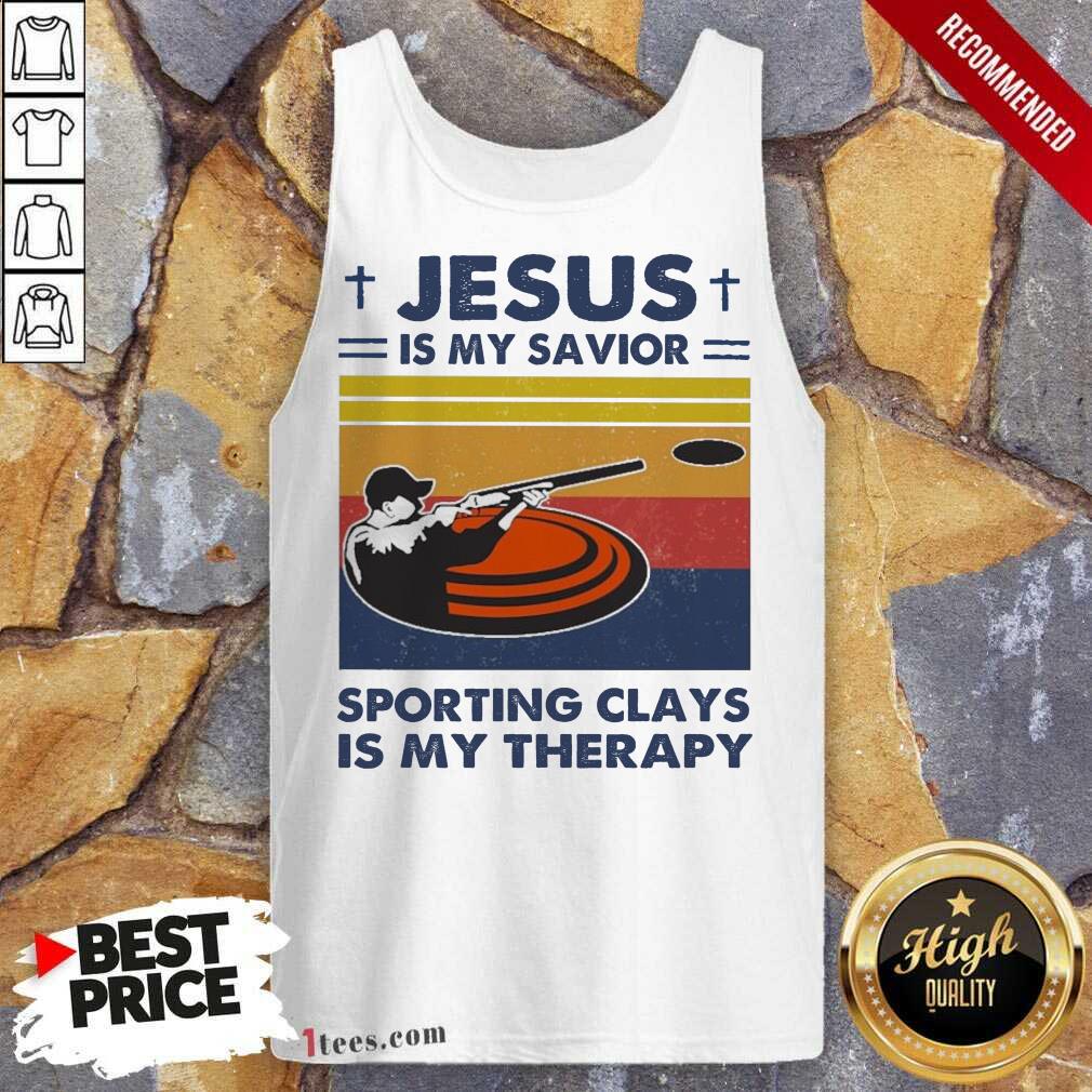 Hot Jesus Is My Savior Sporting Clays Is My Therapy Vintage Shirt