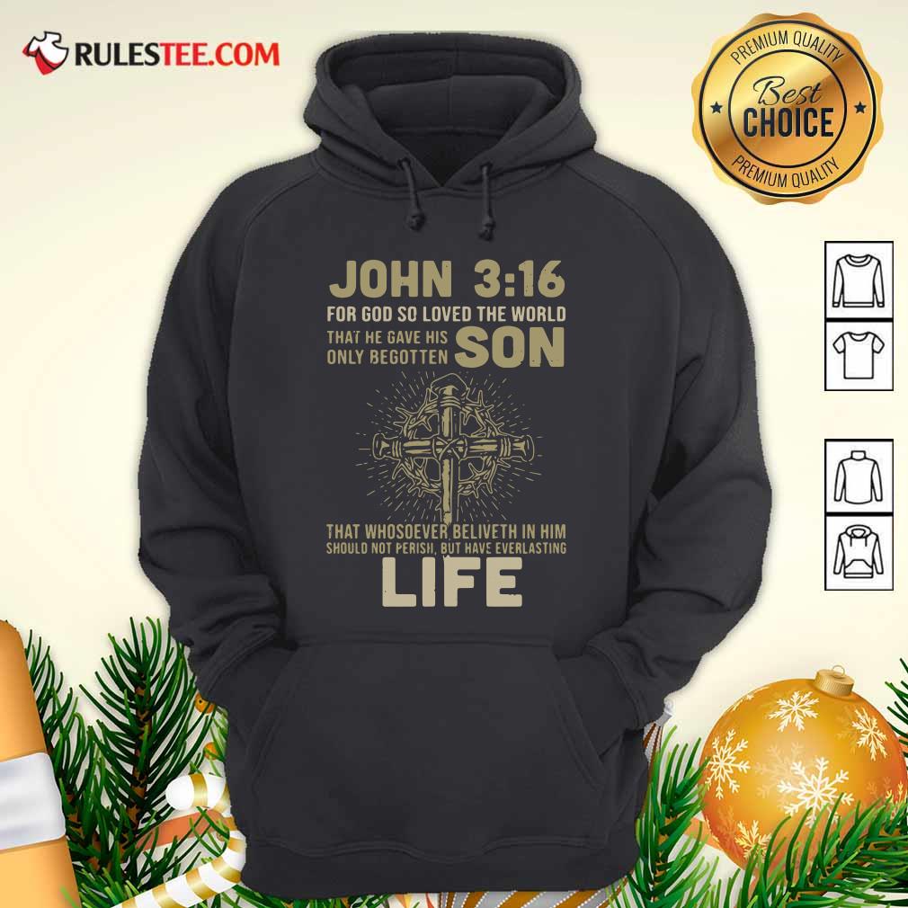 hot-john-3-16-for-got-so-loved-the-world-that-he-gave-his-only-begotten-son-hoodie.jpg