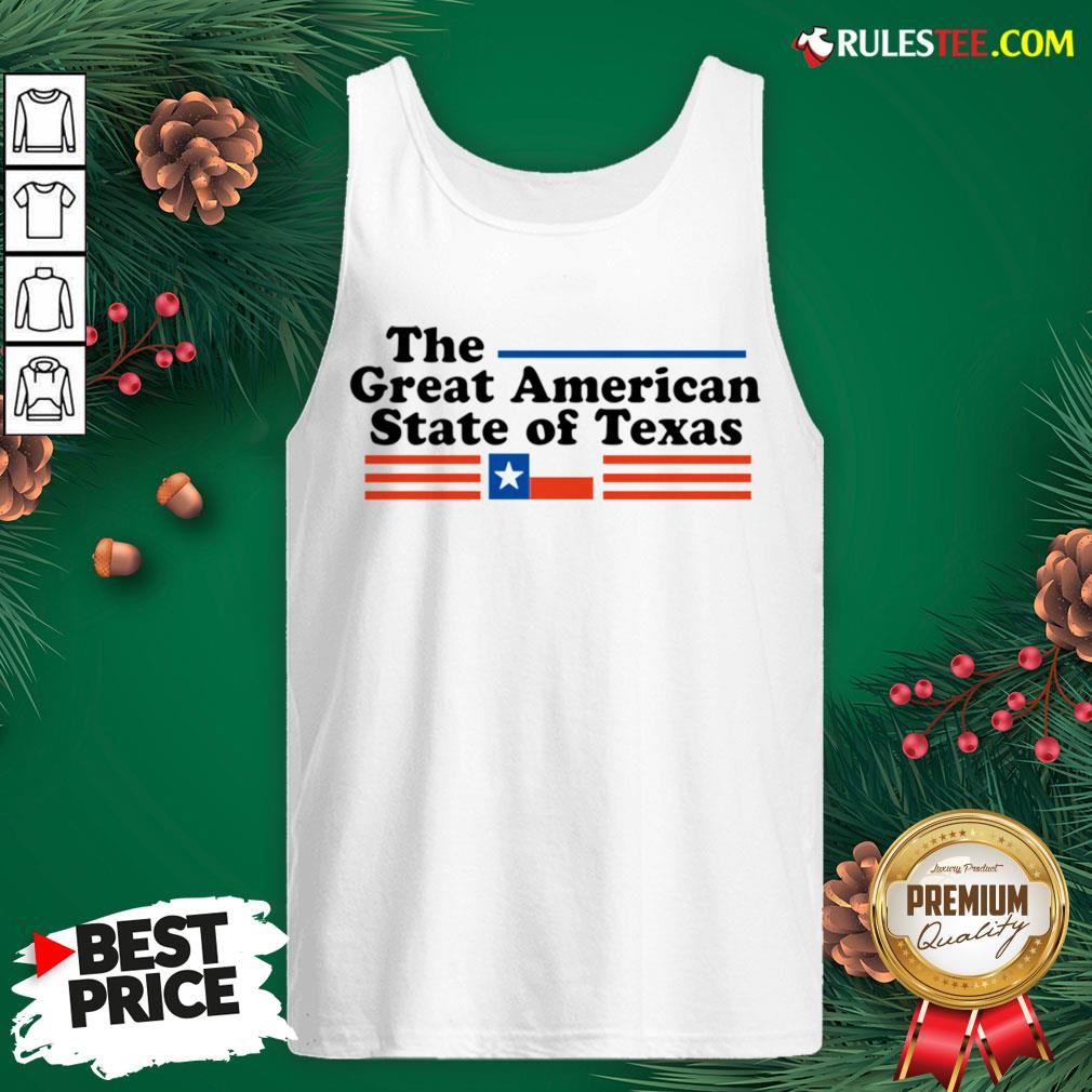 Hot The Great American State Of Texas Shirt