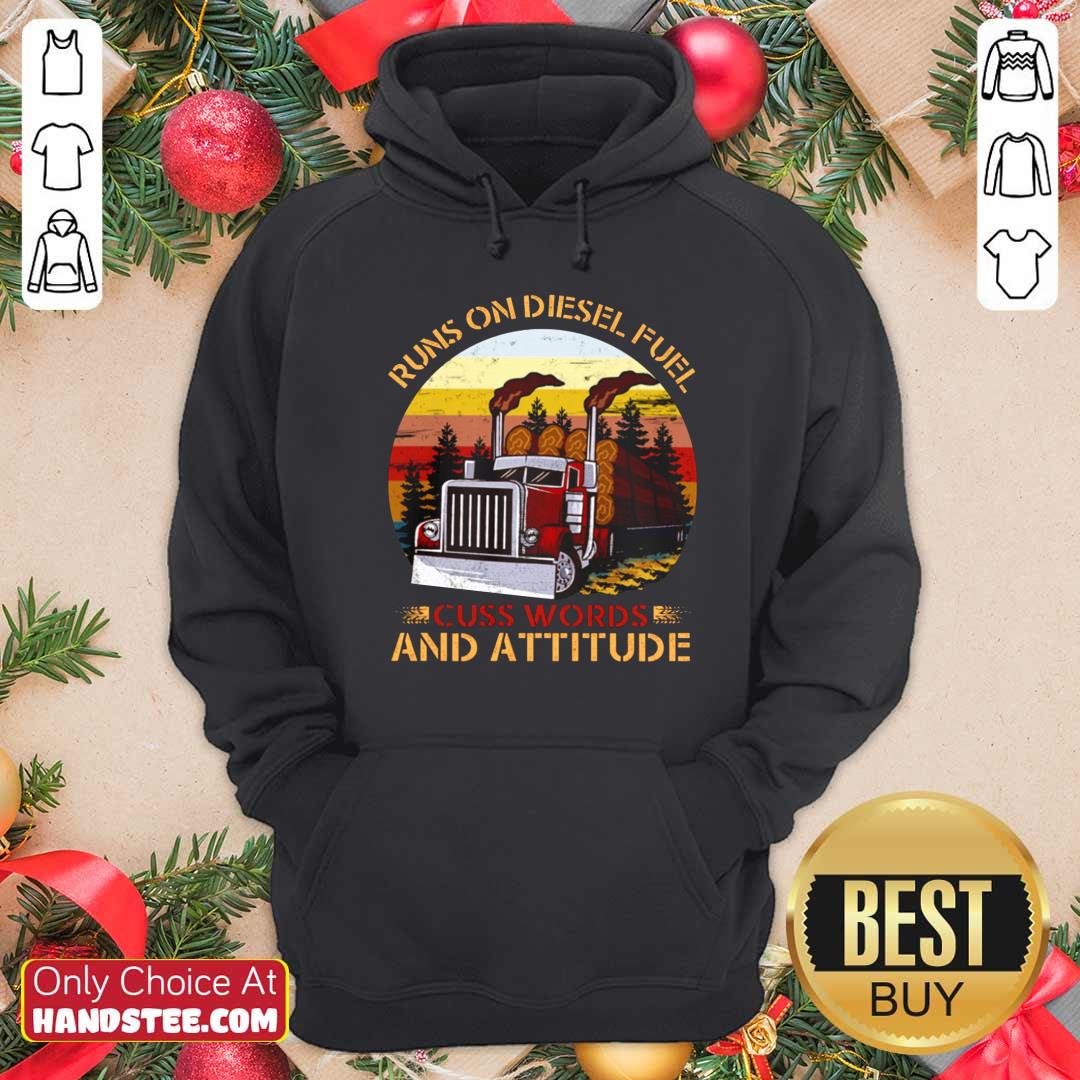 Hot Trucker Run On Diesel Fuel 37 Shirt