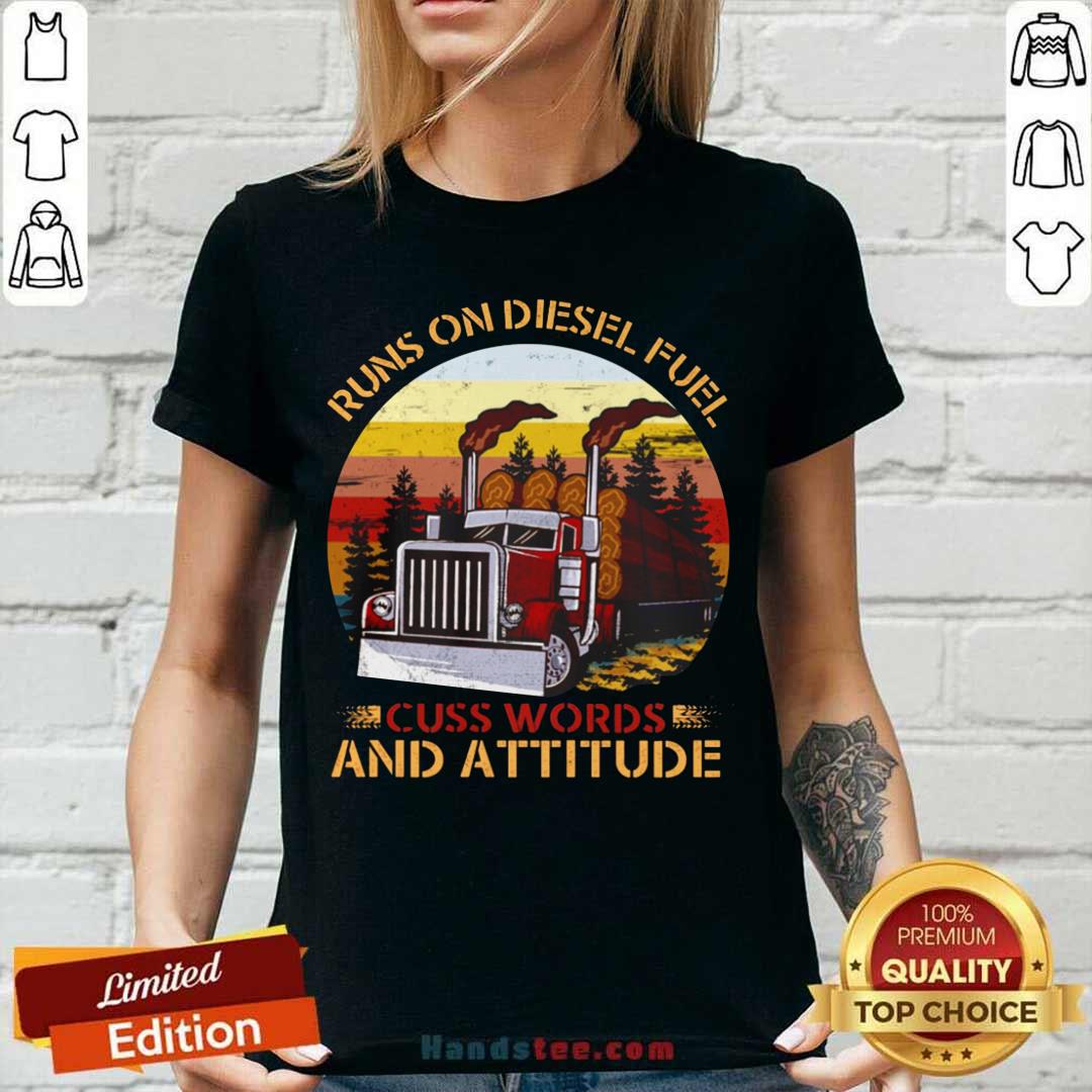 Hot Trucker Run On Diesel Fuel 37 Shirt