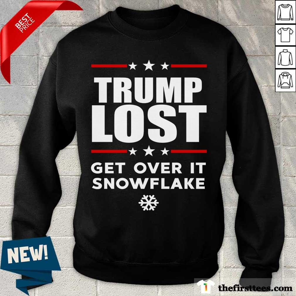 Hot Trump Lost Get Over It Snowflake Shirt