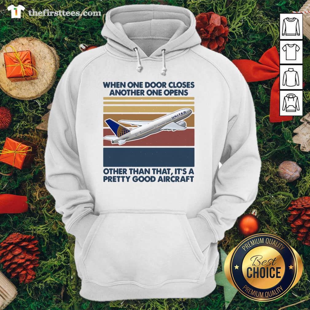 hot-when-one-door-closes-another-one-opens-other-than-that-its-pretty-good-aircraft-vinhoodie.jpg