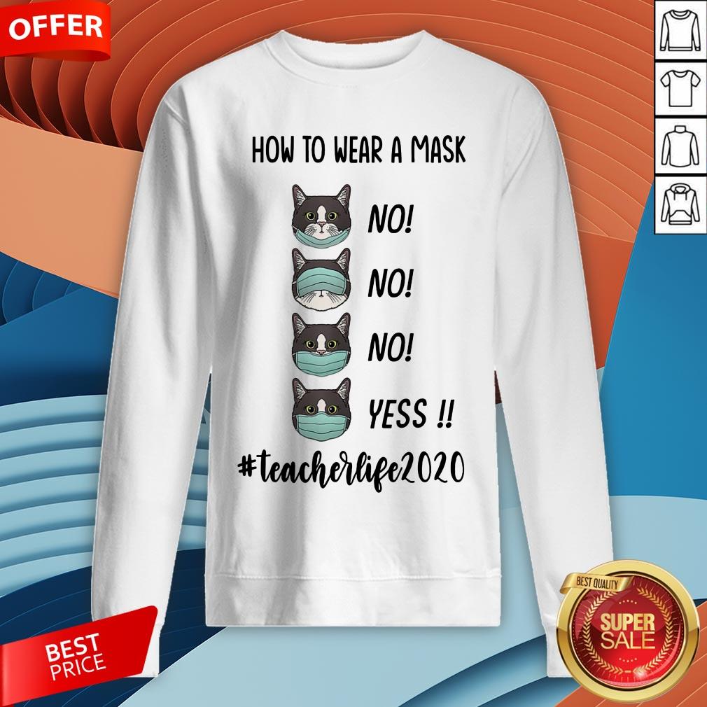How To Wear A Mask #Teacherlife 2020 Shirt