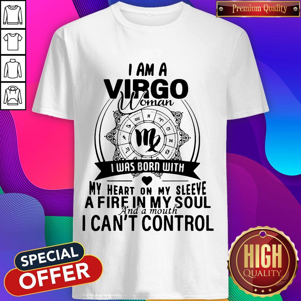 i-am-a-virgo-woman-i-was-born-with-my-heart-on-my-sleeveshirt.jpg