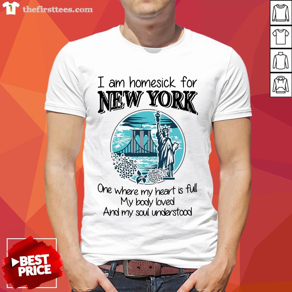 I Am Homesick For New York Shirt