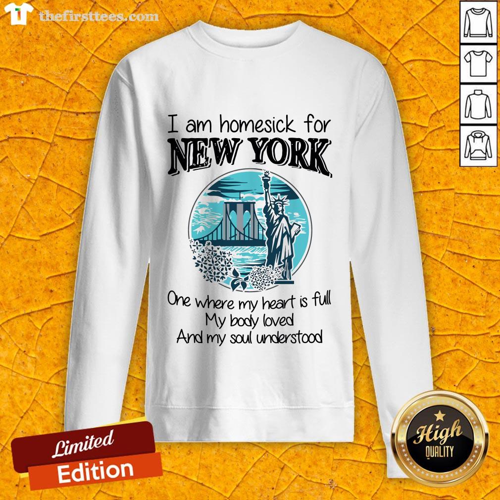 I Am Homesick For New York Shirt