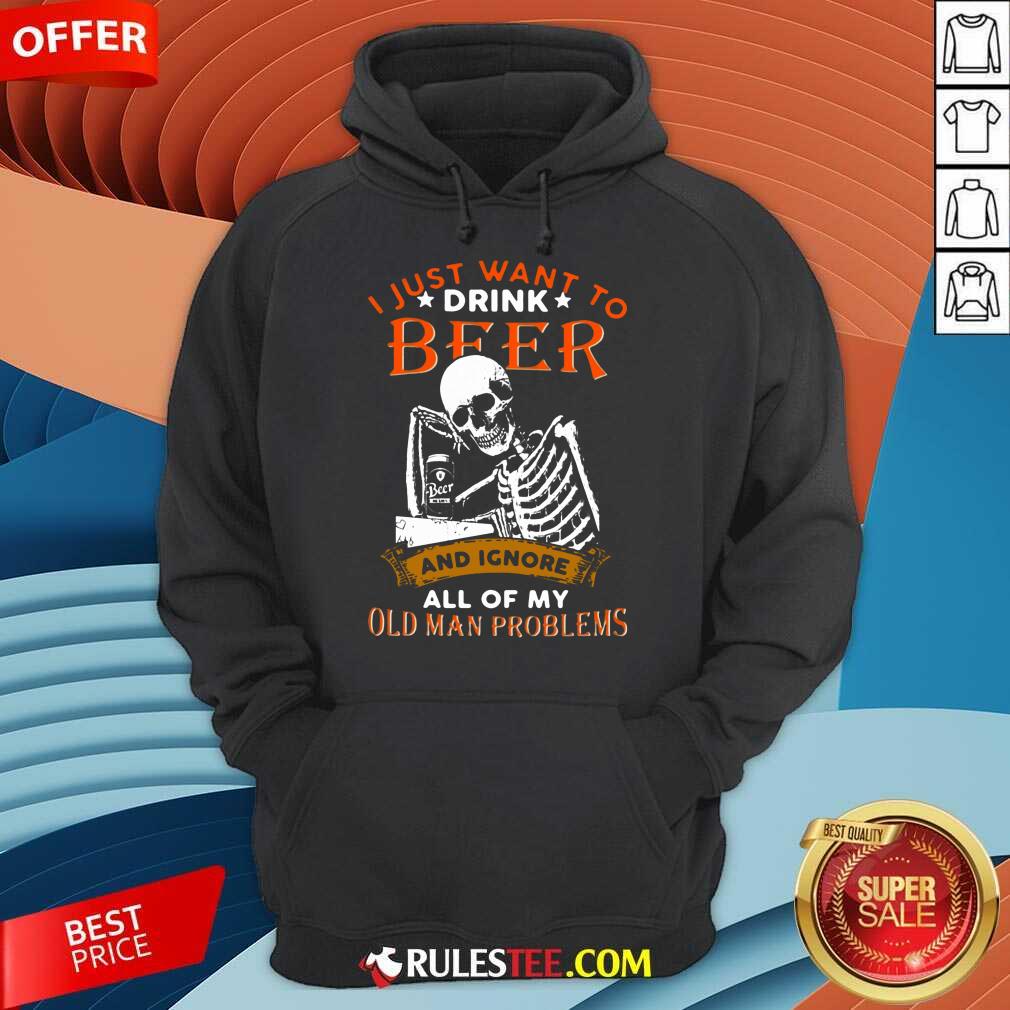 I Just Want To Drink Beer Skeleton Shirt