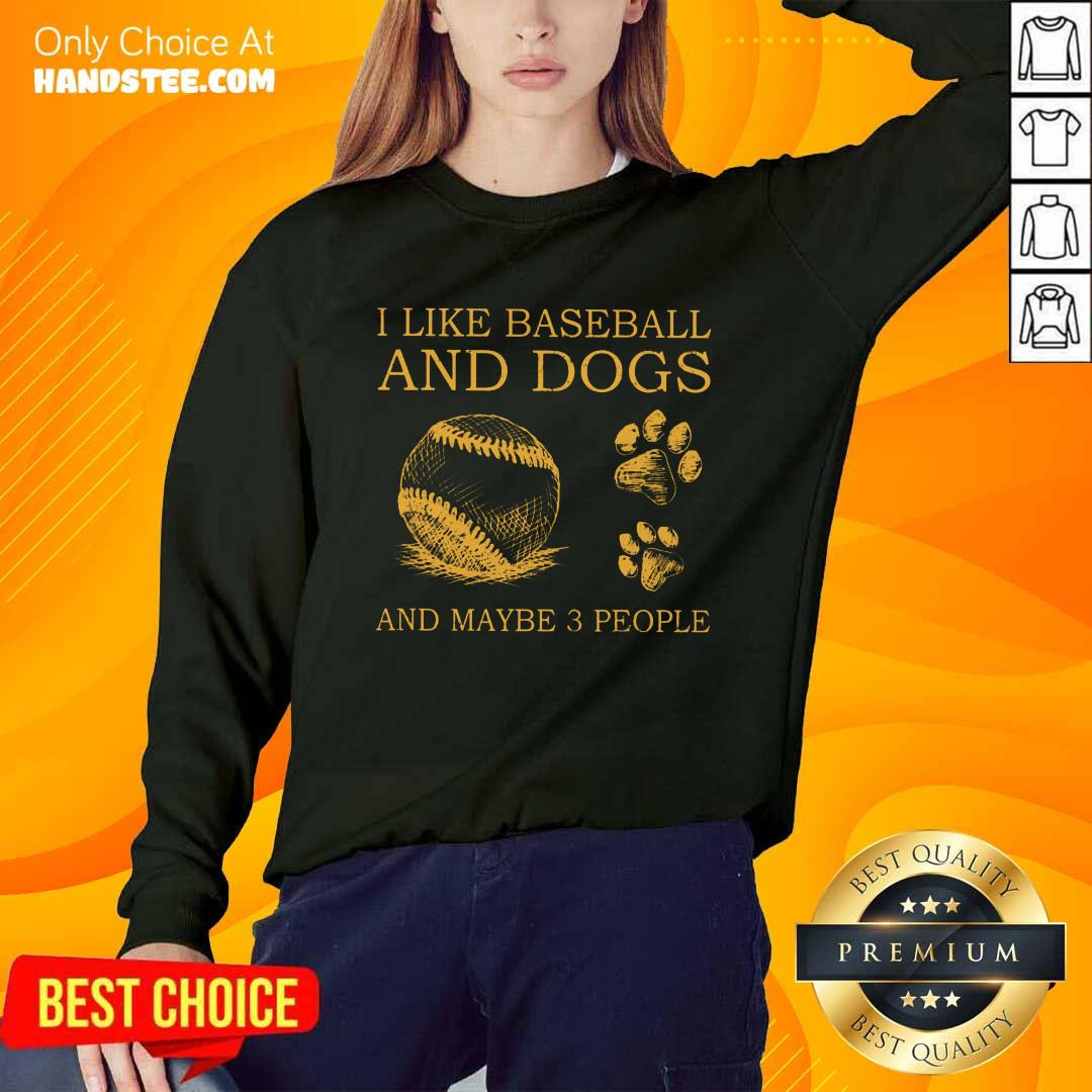 I Like Baseball And Dogs Shirt