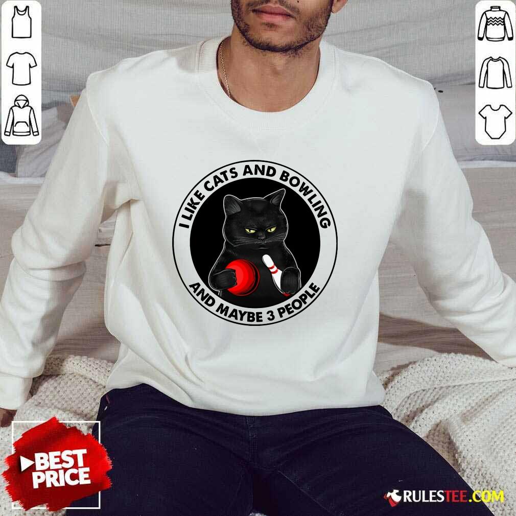 I like Cats And Bowling Shirt