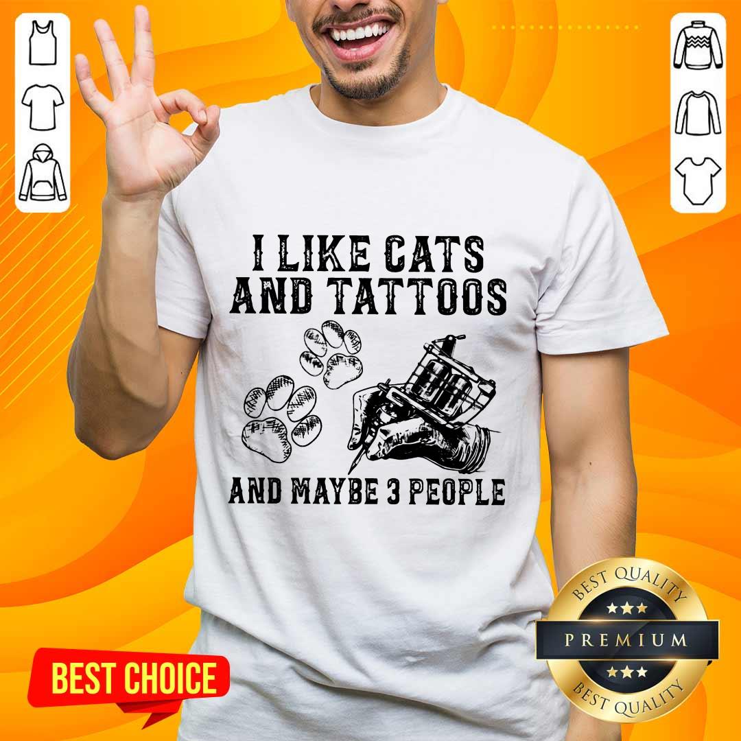 I Like Cats And Tattoos Shirt