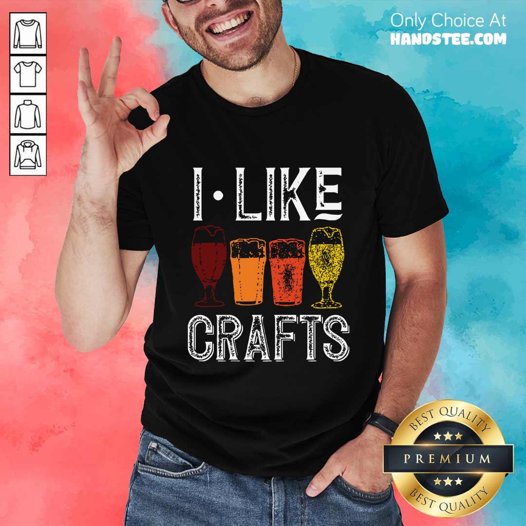 I Like Crafts Vintage Shirt