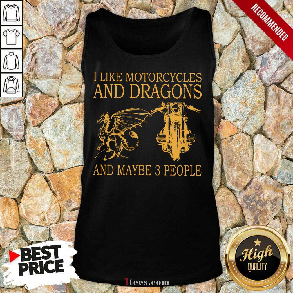 I Like Motorcycles And Dragons Shirt