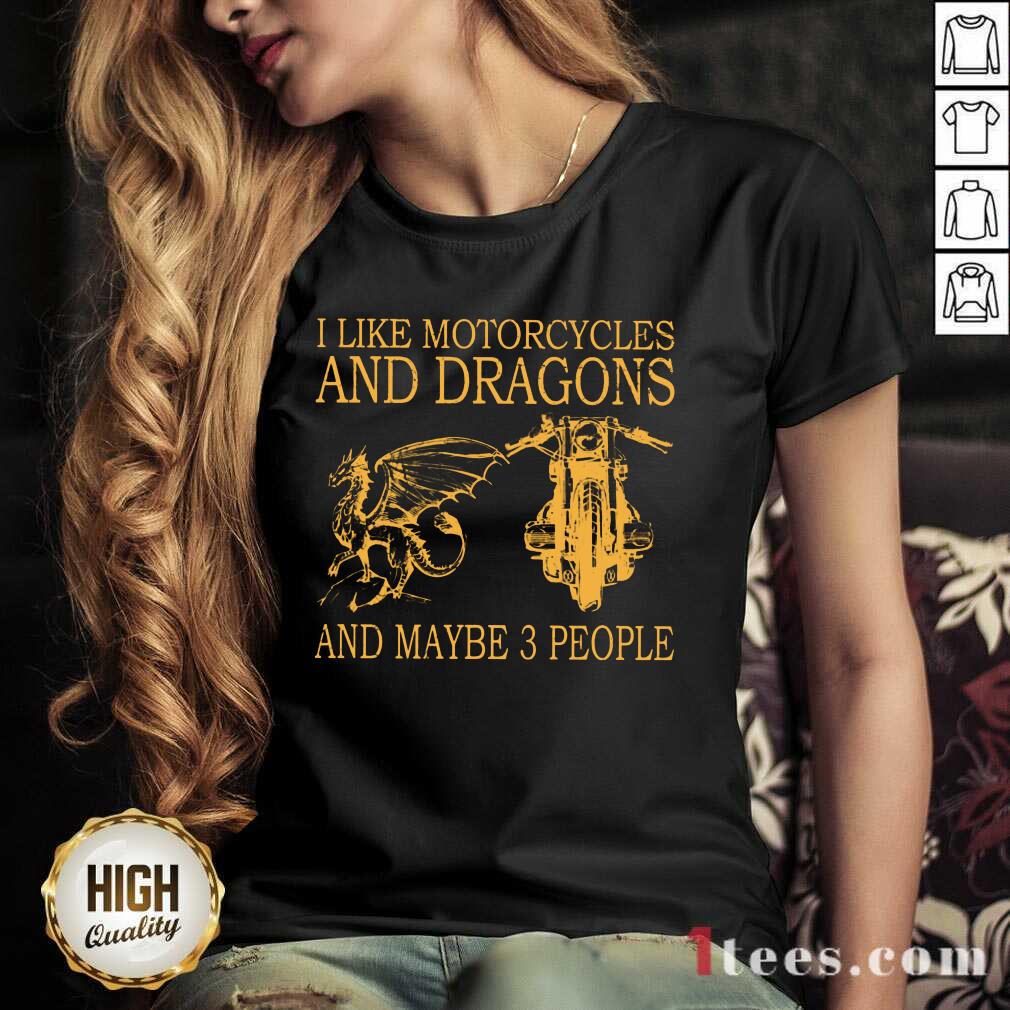 I Like Motorcycles And Dragons Shirt