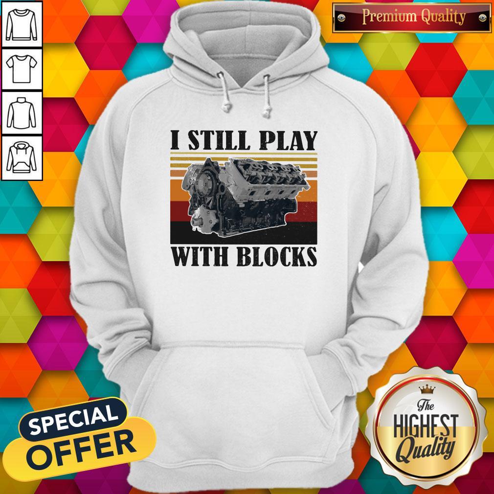 I Still Play With Blocks Engine Vintage Retro Shirt