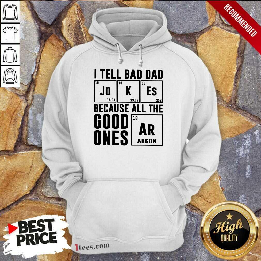 I Tell Bad Dad Jokes Shirt