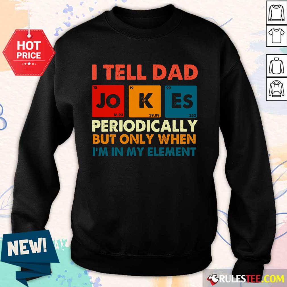 I Tell Dad Jokes Periodically Vintage Shirt