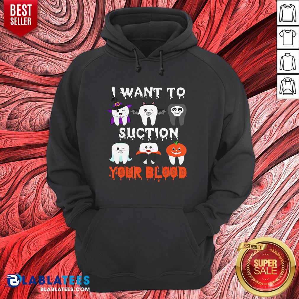 I Want To Suction Your Blood Funny Tooth Halloween Dental 2020 Shirt