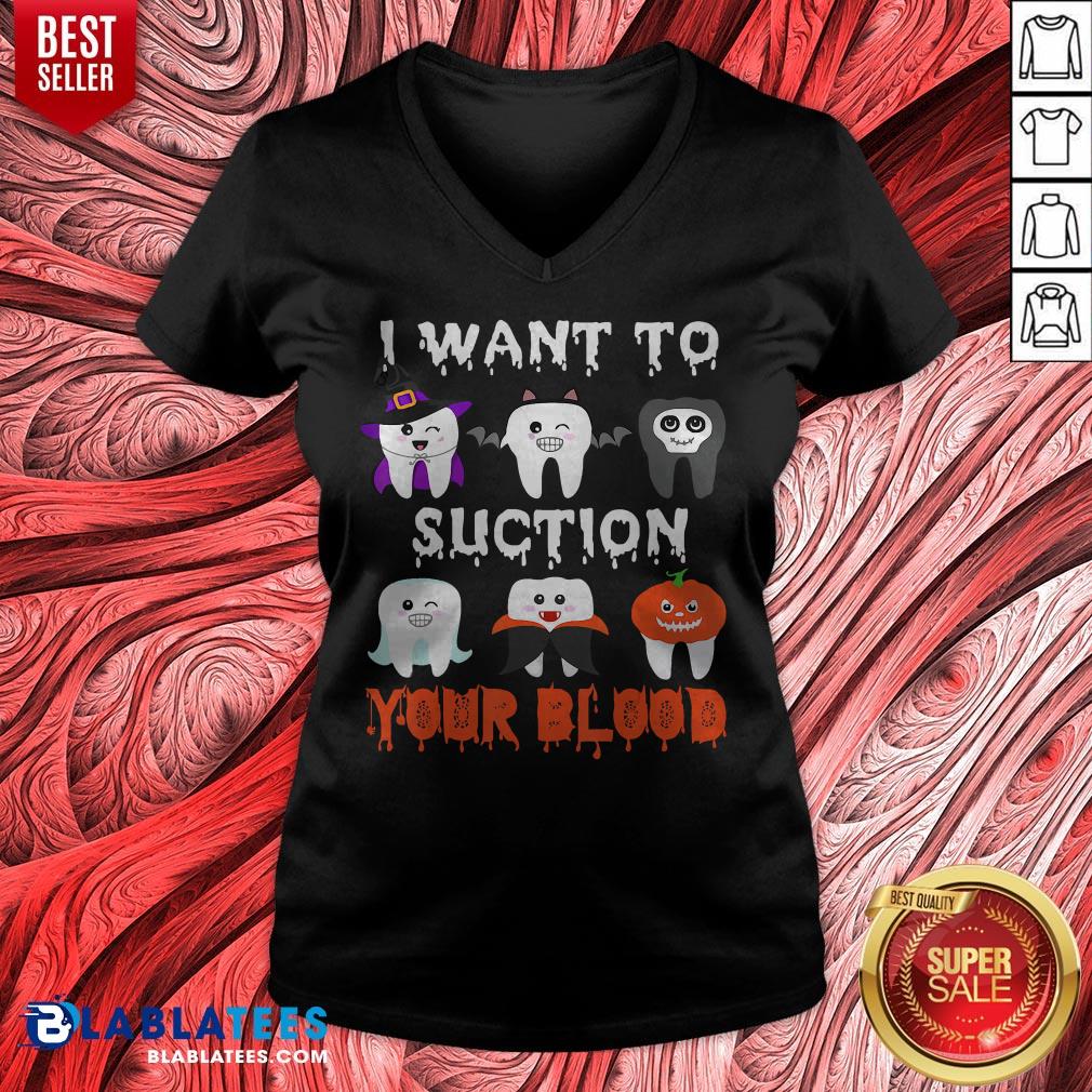 I Want To Suction Your Blood Funny Tooth Halloween Dental 2020 Shirt