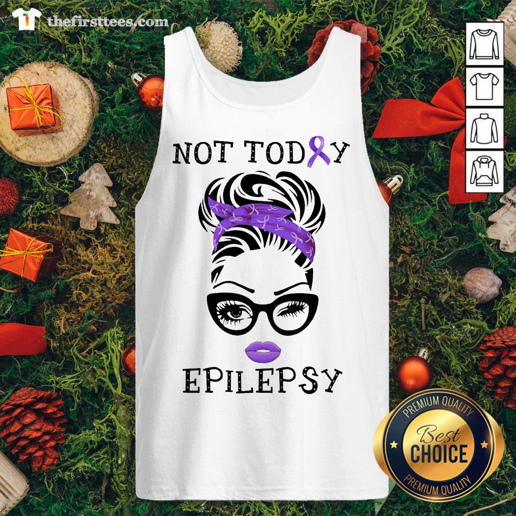Colorful Woman Not Today Epilepsy Shirt
