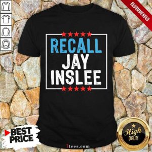 Nice Recall Jay Inslee Stars Election Shirt