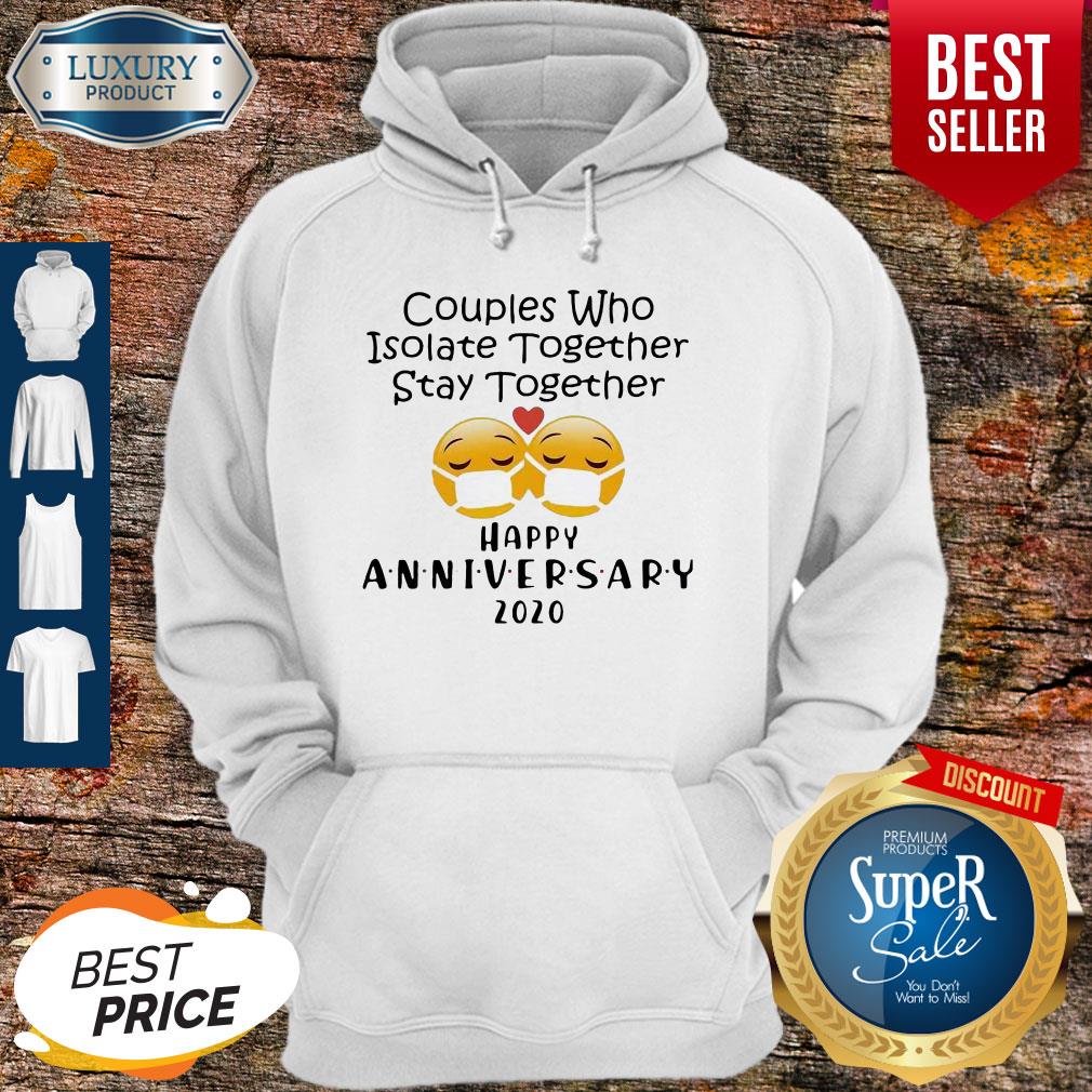 Icon Couples Who Isolate Together Stay Together Happy Anniversary 2020 Shirt