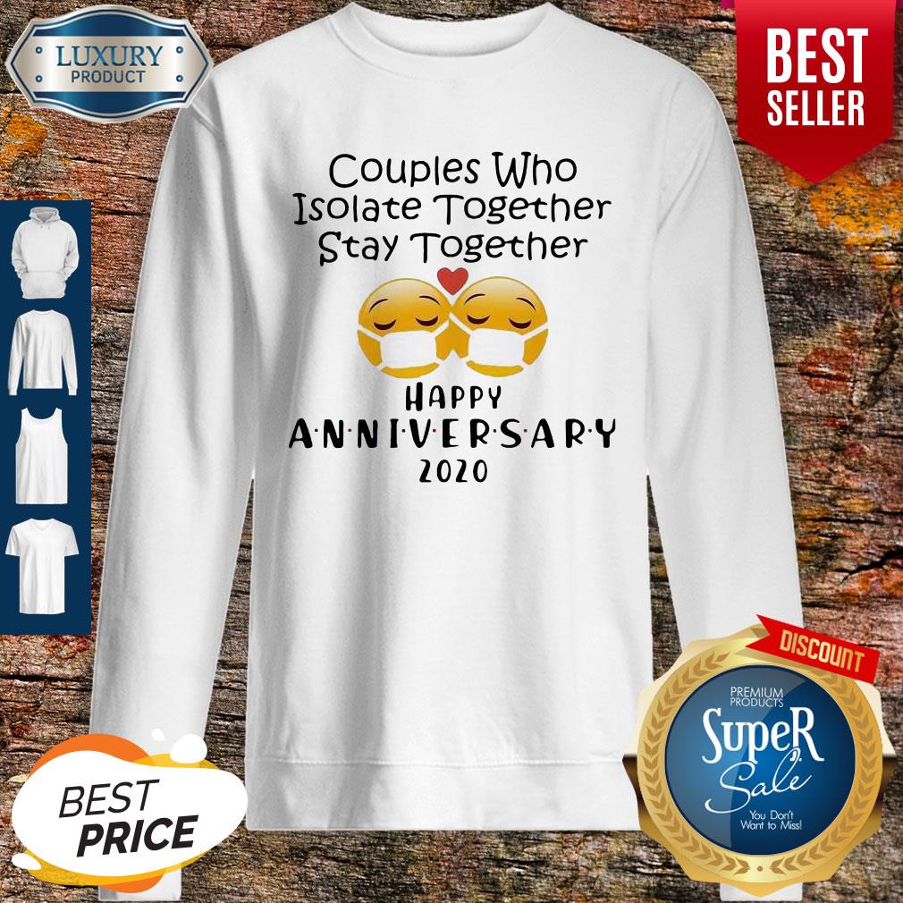 Icon Couples Who Isolate Together Stay Together Happy Anniversary 2020 Shirt