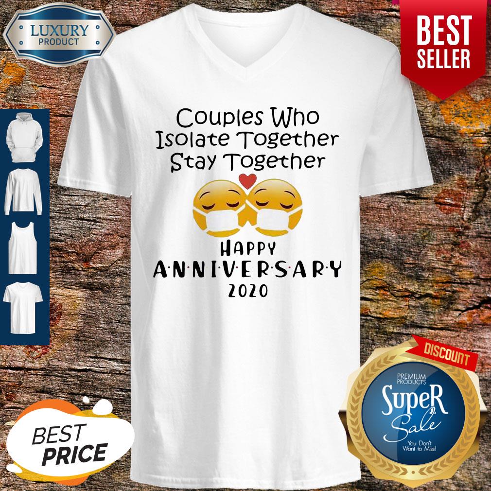 Icon Couples Who Isolate Together Stay Together Happy Anniversary 2020 Shirt