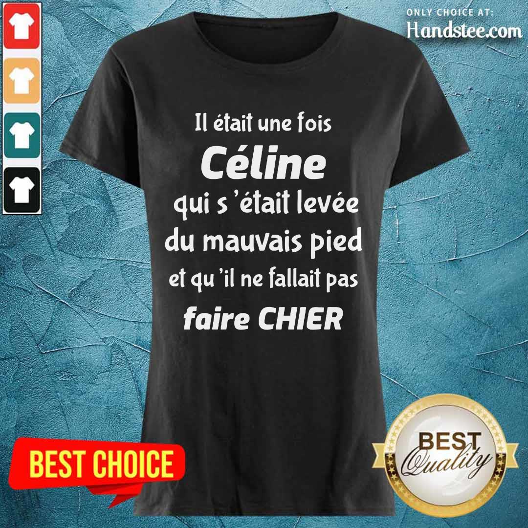 Il Était Une Fois Céline Shirt