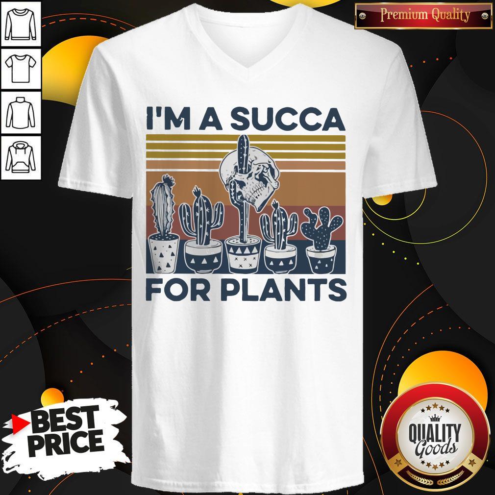 I’m A Succa For Plants Vintage Shirt