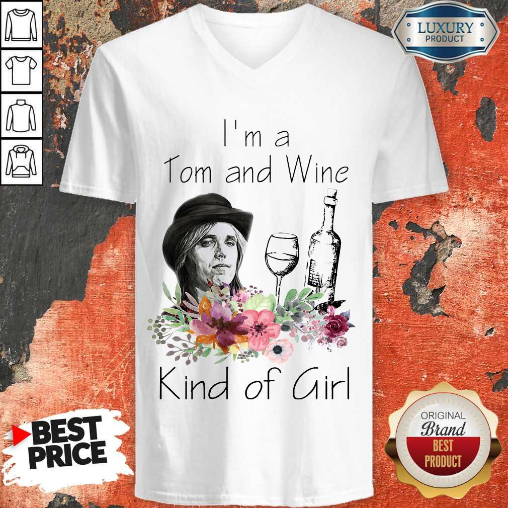 I’m A Tom And Wine Kind Of Girl Shirt