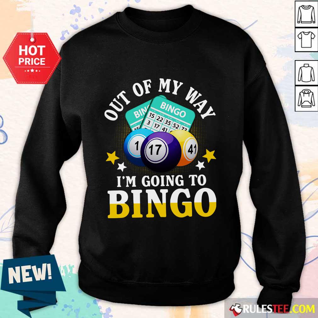 I'm Going To Bingo Shirt
