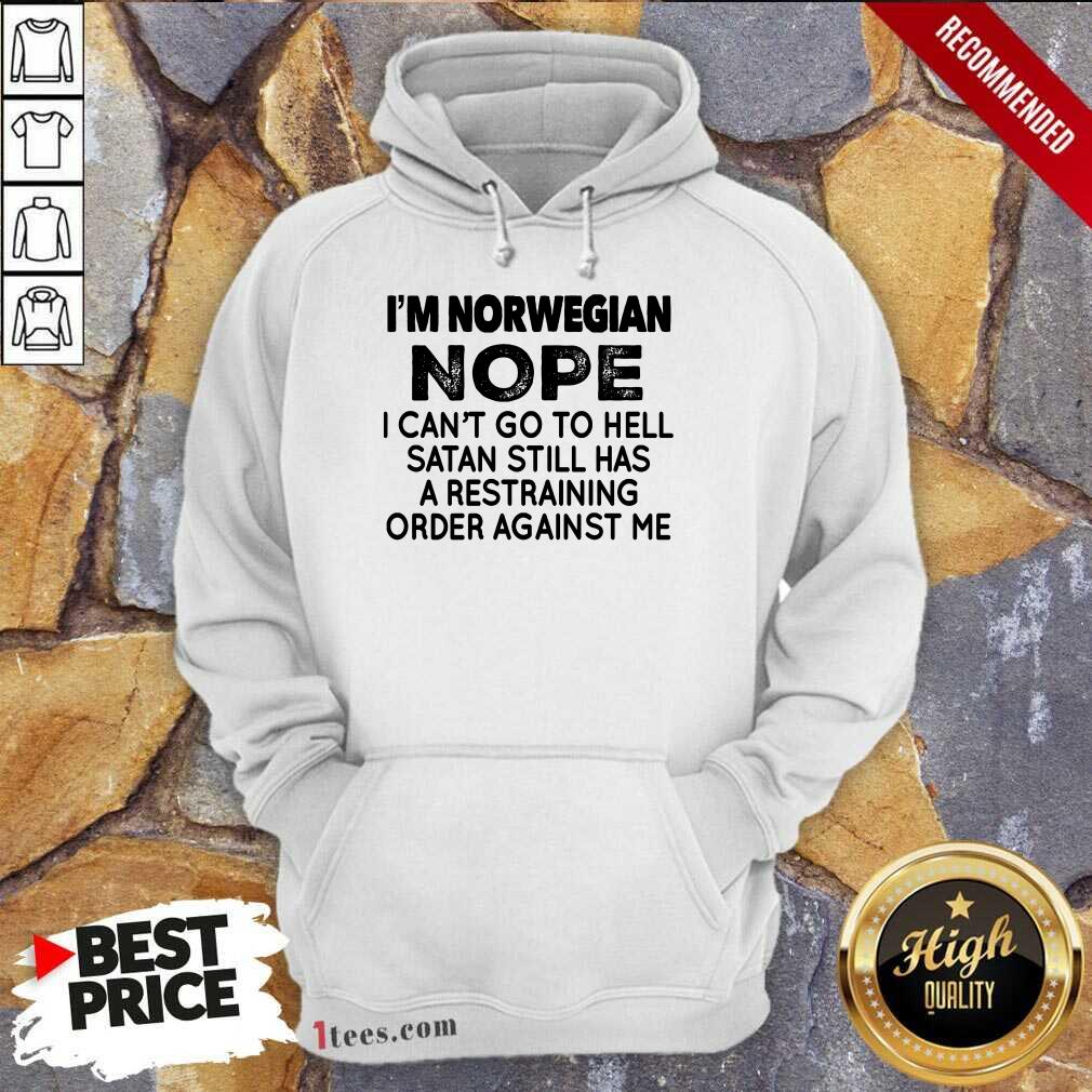 I'm Norwegian Nope Shirt