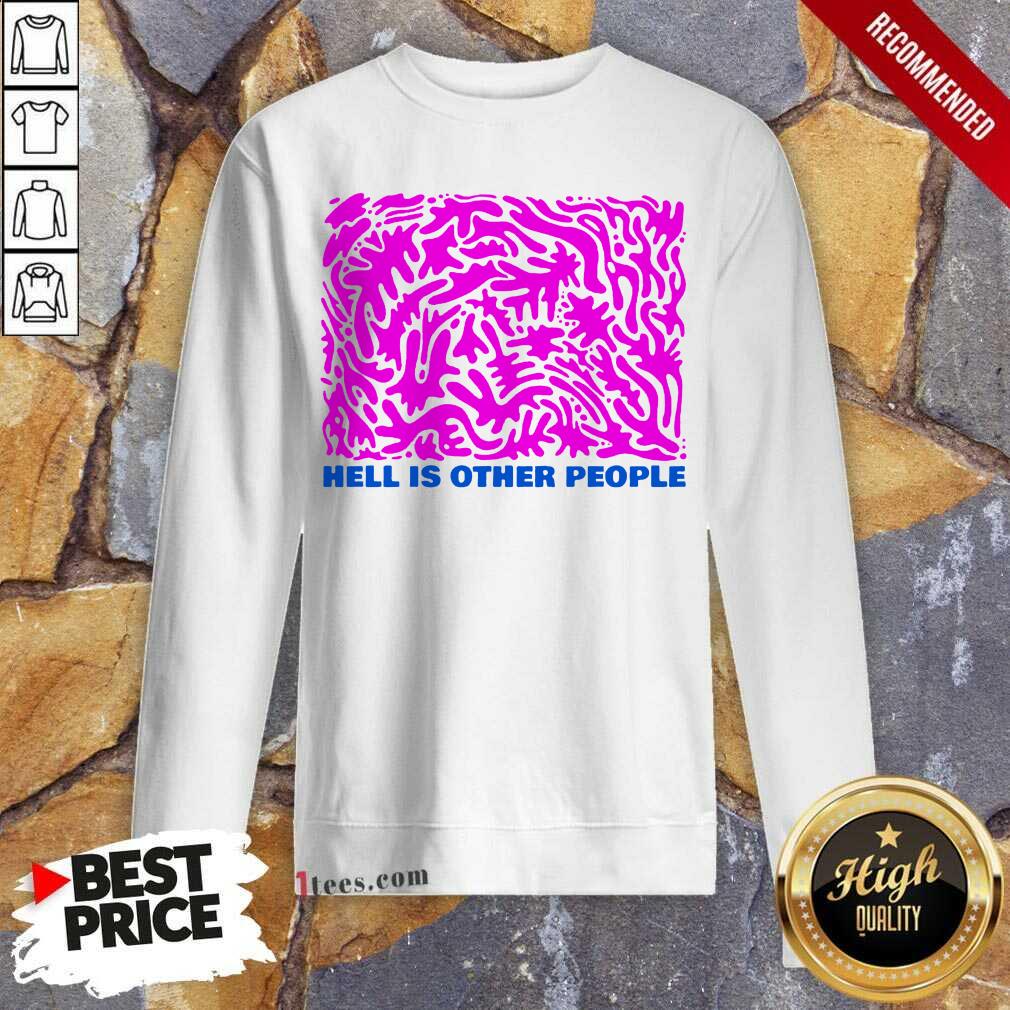 Intrigued Hell Is Other People Pink 2021 Shirt