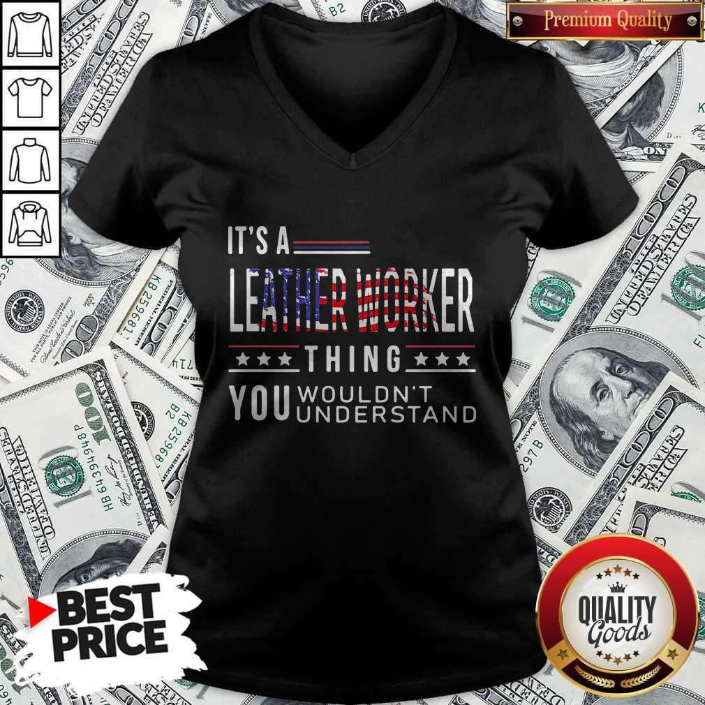 its-a-leather-worker-thing-you-wouldnt-american-flag-veteran-independence-day-v-neck.jpg