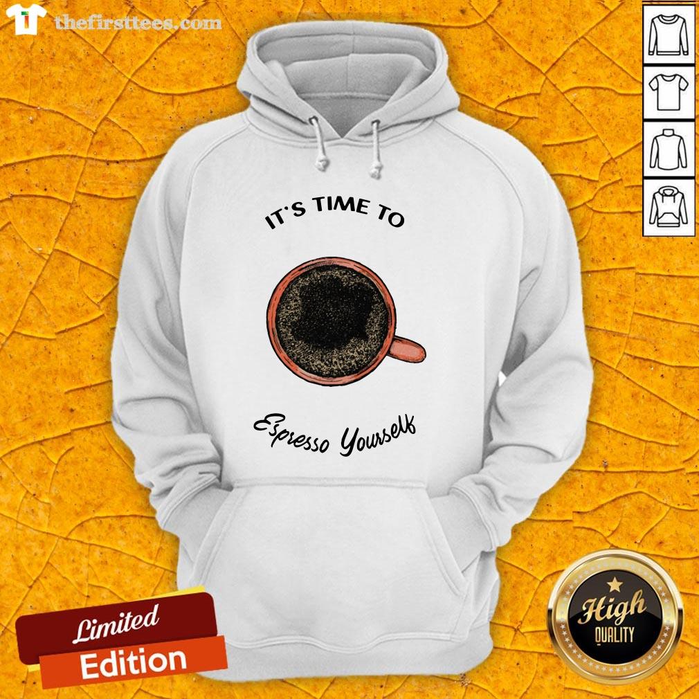 It’s Time To Espresso Yourself A Coffee Shirt